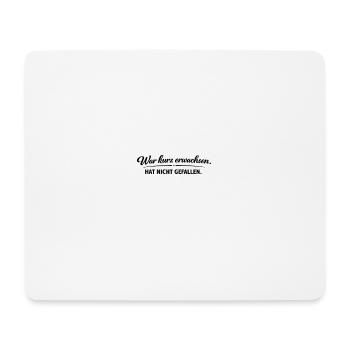 War kurz erwachsen. Hat nicht gefallen. - Mousepad (Querformat) - Weiß - Vorne