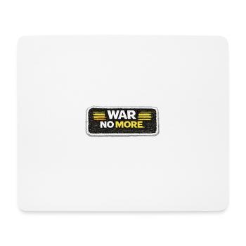 War No More – Sticker Peace & Humanity - Mouse Pad (horizontal) - white - Front