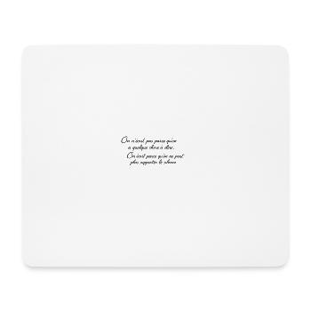 Citation cursive noire sur fond clair - Tapis de souris (format paysage) - blanc - Devant