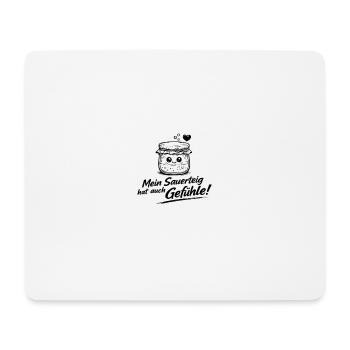Sauerteig Gefühlsfreude - Mousepad (Querformat) - Weiß - Vorne