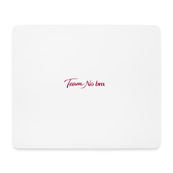 Team Kein BH - Mousepad (Querformat) - Weiß - Vorne