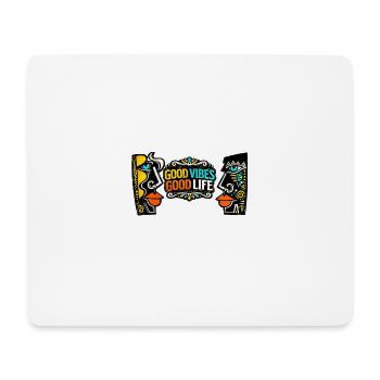 Good Zeiten Good Life Kunst Print - Mousepad (Querformat) - Weiß - Vorne