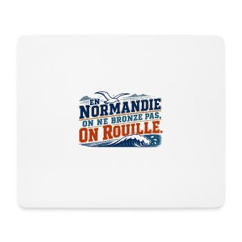 Normandie, on ne bronze pas, on rouille - Tapis de souris (format paysage) - blanc - Devant