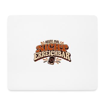 Heute mal nicht erreichbar – Offline Retro Spruch - Mousepad (Querformat) - Weiß - Vorne