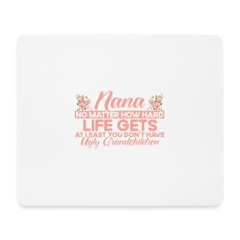 Egal wie schwer das Leben wird Oma Geschenk - Mousepad (Querformat) - Weiß - Vorne