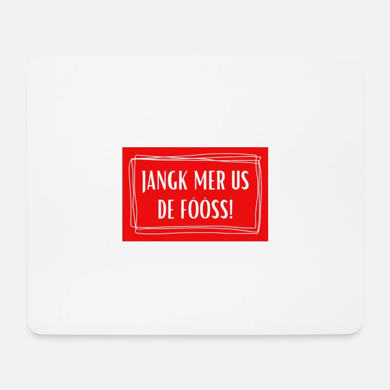 Jangk mer us de Fööß - Köln Kölle Kölsch Rheinland - Mousepad (Querformat) - Weiß