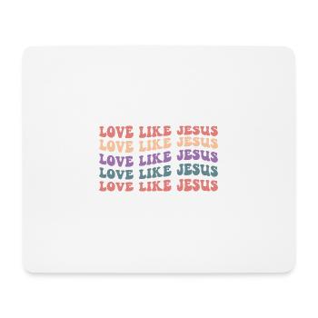 Aimer comme Jésus - Tapis de souris (format paysage) - blanc - Devant