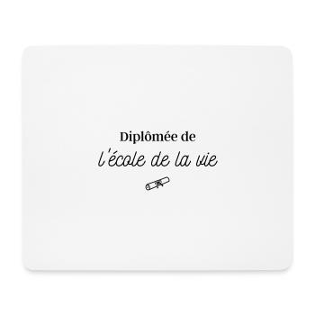 Diplômée de l'école de la vie - Tapis de souris (format paysage) - blanc - Devant