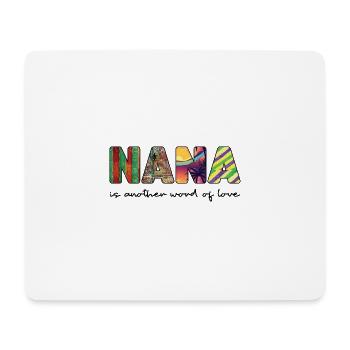 Nana ist ein weiteres Wort der Liebe - Mousepad (Querformat) - Weiß - Vorne