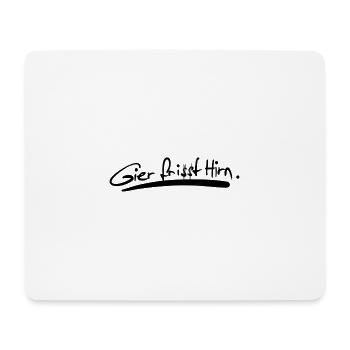 Greed eats brains. - Mouse Pad (horizontal) - white - Front