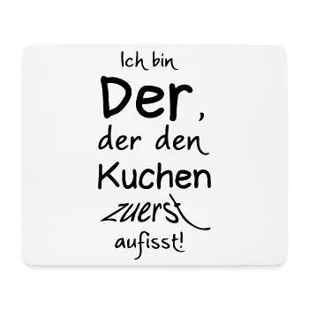 Der den Kuchen zuerst aufisst Geschenk - Mousepad (Querformat) - Weiß - Vorne