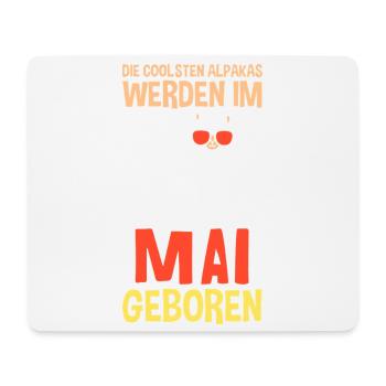 May Birthday Alpaca Saying Funny - Mouse Pad (horizontal) - white - Front