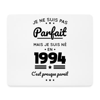 Anniversaire 30 ans - Pas parfait mais né en 1994 - Tapis de souris (format paysage) - blanc - Devant