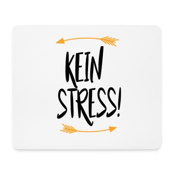 Sprüche Kein Stress - Mousepad (Querformat) - Weiß - Vorne