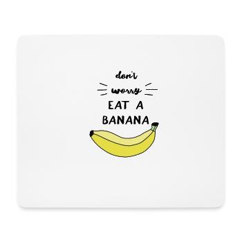 Ne vous inquiétez pas manger une idée cadeau banane rire - Tapis de souris (format paysage) - blanc - Devant