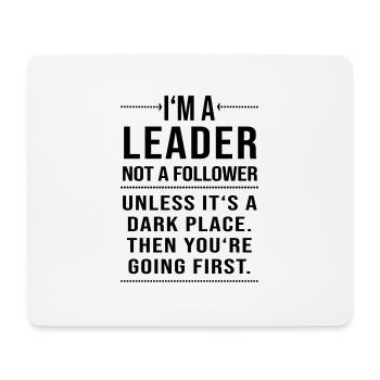 Im a leader not a follower - Mousepad (Querformat) - Weiß - Vorne