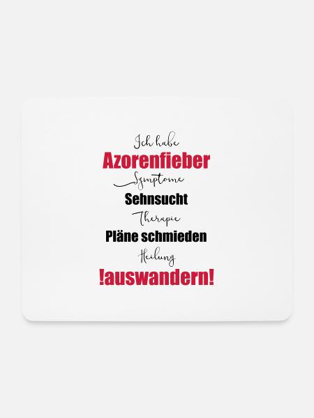 Ich habe Azorenfieber - auswandern - Mousepad (Querformat) - Weiß