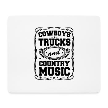 Cowboys Trucks and Country Music - Mouse Pad (horizontal) - white - Front