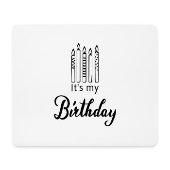 It's my birthday - Mouse Pad (horizontal) - white - Front