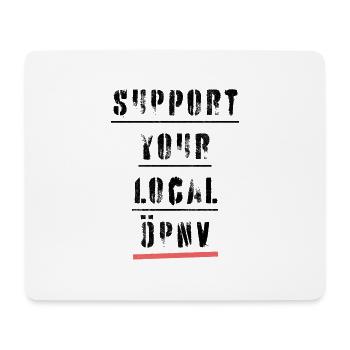 Support your local public transport - Mouse Pad (horizontal) - white - Front