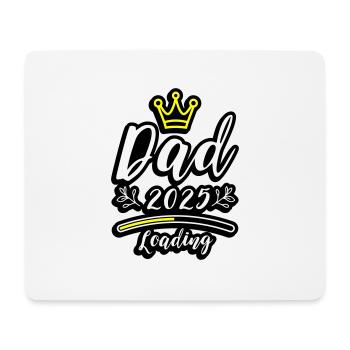 Dad 2025 Loading Papa Baby - Mouse Pad (horizontal) - white - Front