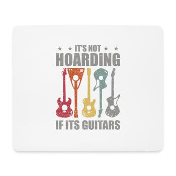 Es ist kein Horten, wenn es Gitarren sind - Mousepad (Querformat) - Weiß - Vorne