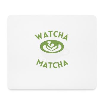 Watcha Matcha Funny Saying Tasse à thé - Tapis de souris (format paysage) - blanc - Devant