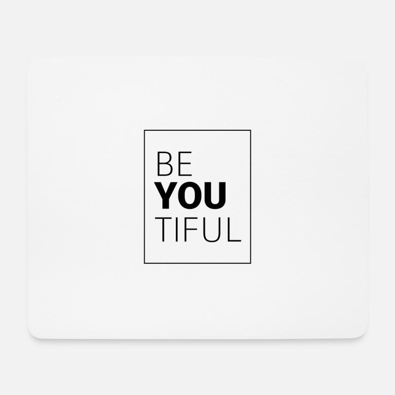 Beyoutiful Be You Wort Schön Geschenkidee Coole - Mousepad (Querformat) - Weiß