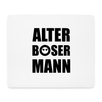 Design Spruch "Alter Böser Mann"- stilisierstes Ö. - Mousepad (Querformat) - Weiß - Vorne