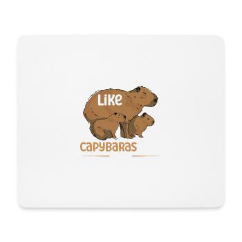 I Just Really Like Capybaras OK Wasserschwein - Mousepad (Querformat) - Weiß - Vorne