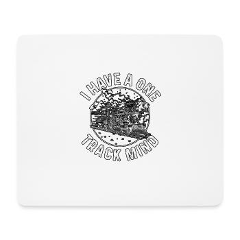 I Have A One Track Mind Railway Model Railroad - Mouse Pad (horizontal) - white - Front
