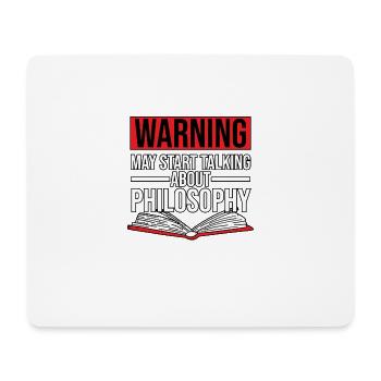 Warning May Start Talking About Philosophy Men - Mouse Pad (horizontal) - white - Front