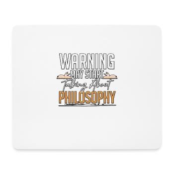 Warning May Start Talking About Philosophy Men - Mouse Pad (horizontal) - white - Front