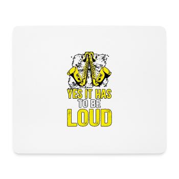 Yes It Has To Be Loud Saxophone for Music Teachers - Mouse Pad (horizontal) - white - Front