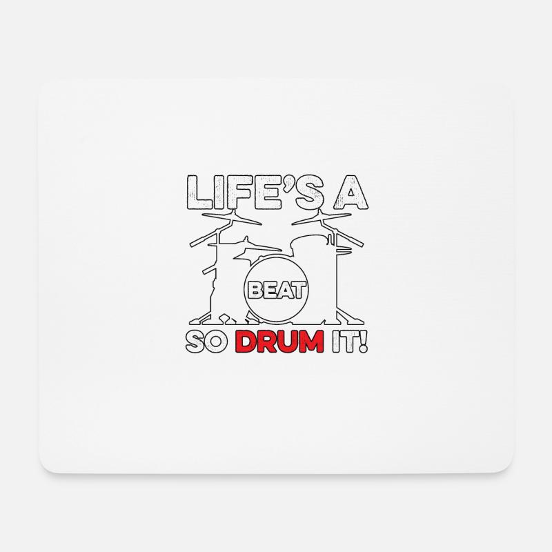 Life's A Beat So Drum It Für Schlagzeuger - Mousepad (Querformat) - Weiß
