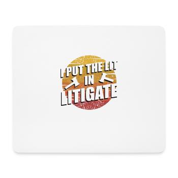 I Put The Lit In Litigate For Law Students - Mouse Pad (horizontal) - white - Front
