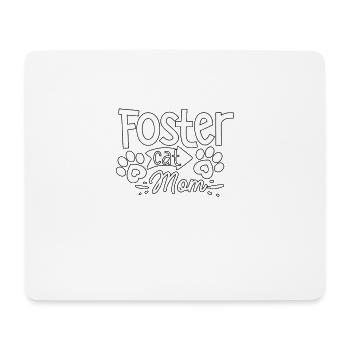 Foster Cat Mom Rescue Adoption Pet - Mouse Pad (horizontal) - white - Front