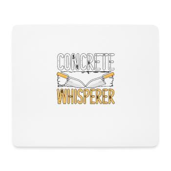 Concrete Whisperer Betonflüsterer Für Bauarbeiter - Mousepad (Querformat) - Weiß - Vorne