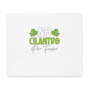 No cilantro por favor aversion to cilantro - Mouse Pad (horizontal) - white - Front