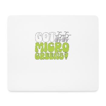 Got Microgreens Gardening Microgreen - Mouse Pad (horizontal) - white - Front