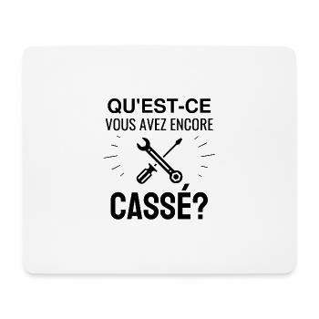 qu'est-ce que vous avez encore cassé - Tapis de souris (format paysage) - blanc - Devant