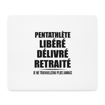 Pentathlete Celebrates Retirement with Humor Gift - Mouse Pad (horizontal) - white - Front