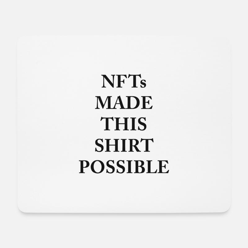 Everything is possible with NFTs - Mousepad (Querformat) - Weiß