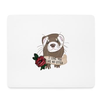 JE T’AIME COMME PAS DE LOUTRE - Tapis de souris (format paysage) - blanc - Devant