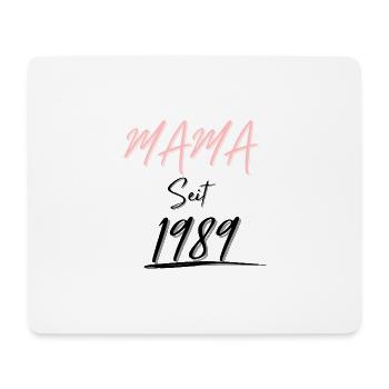 MAMA Seit 1989 - Mousepad (Querformat) - Weiß - Vorne