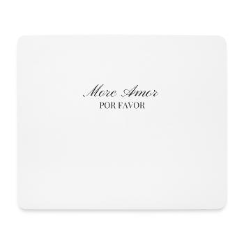 PLUS AMOR - POR FAVOR - Tapis de souris (format paysage) - blanc - Devant