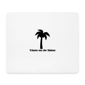 Südsee Träume - Mousepad (Querformat) - Weiß - Vorne