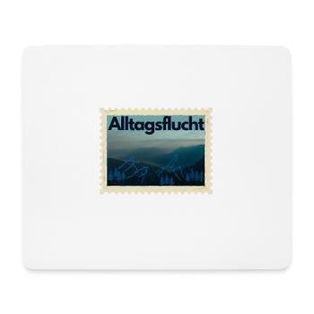 Alltagsflucht - Mousepad (Querformat) - Weiß - Vorne