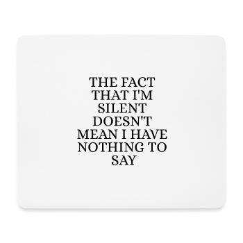 Don't have nothing ti say - Tapis de souris (format paysage) - blanc - Devant
