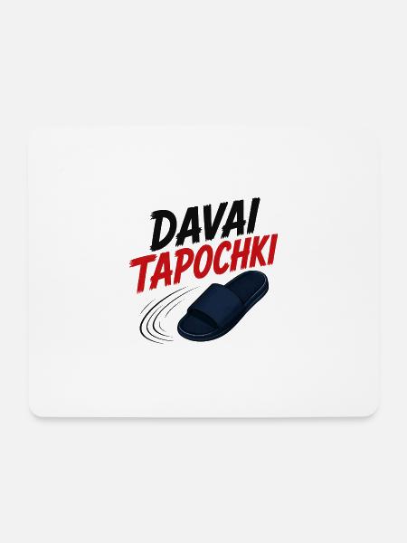 Davai Tapochki | Lustiger Slawen Humor - Mousepad (Querformat) - Weiß